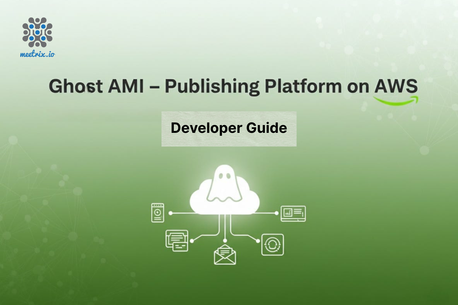 Ghost Developer Guide